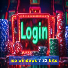 iso windows 7 32 bits